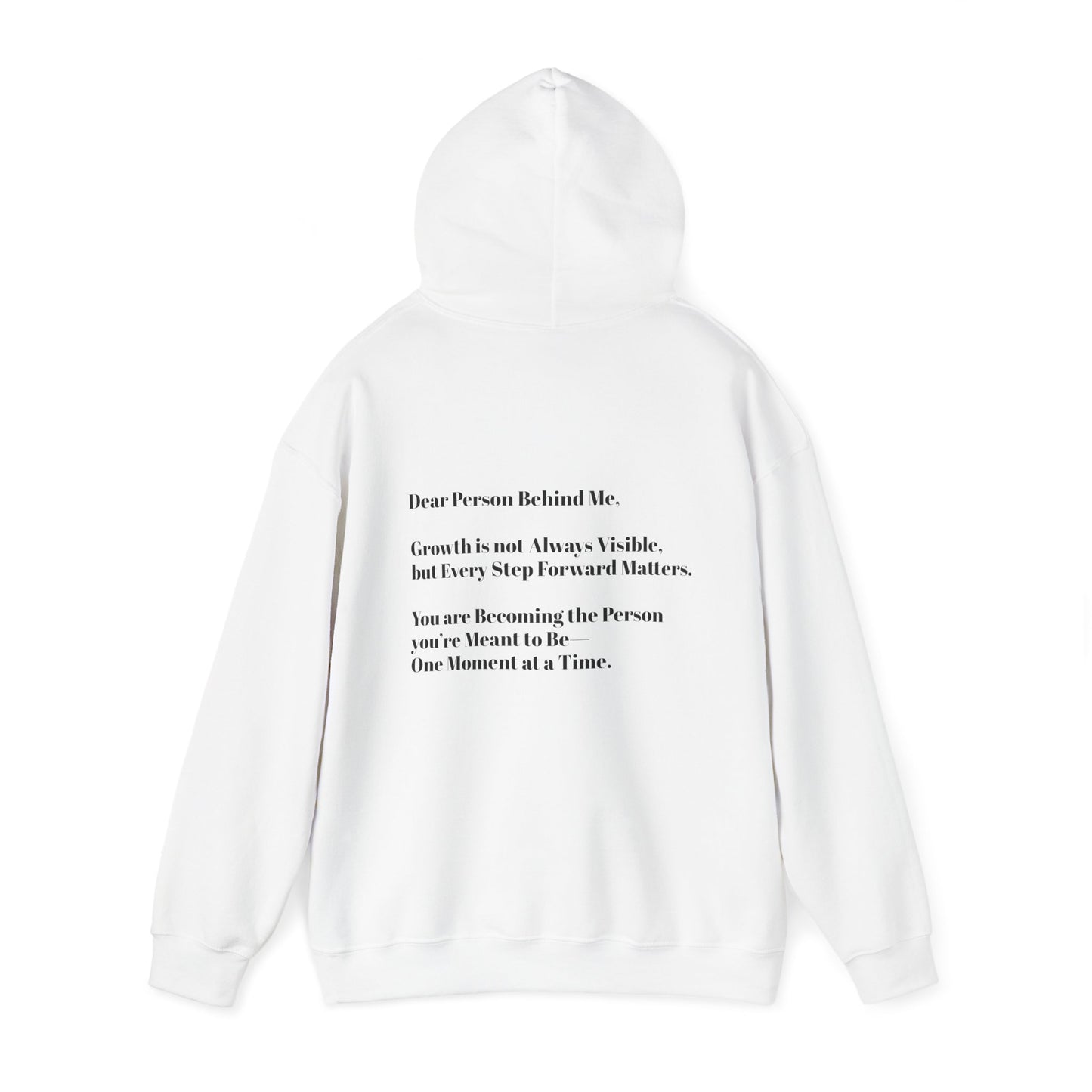 "Dear Person Behind Me"Inspirational Hoodie – Unisex Sweatshirt Mindful Clothing From The Healing Fawn