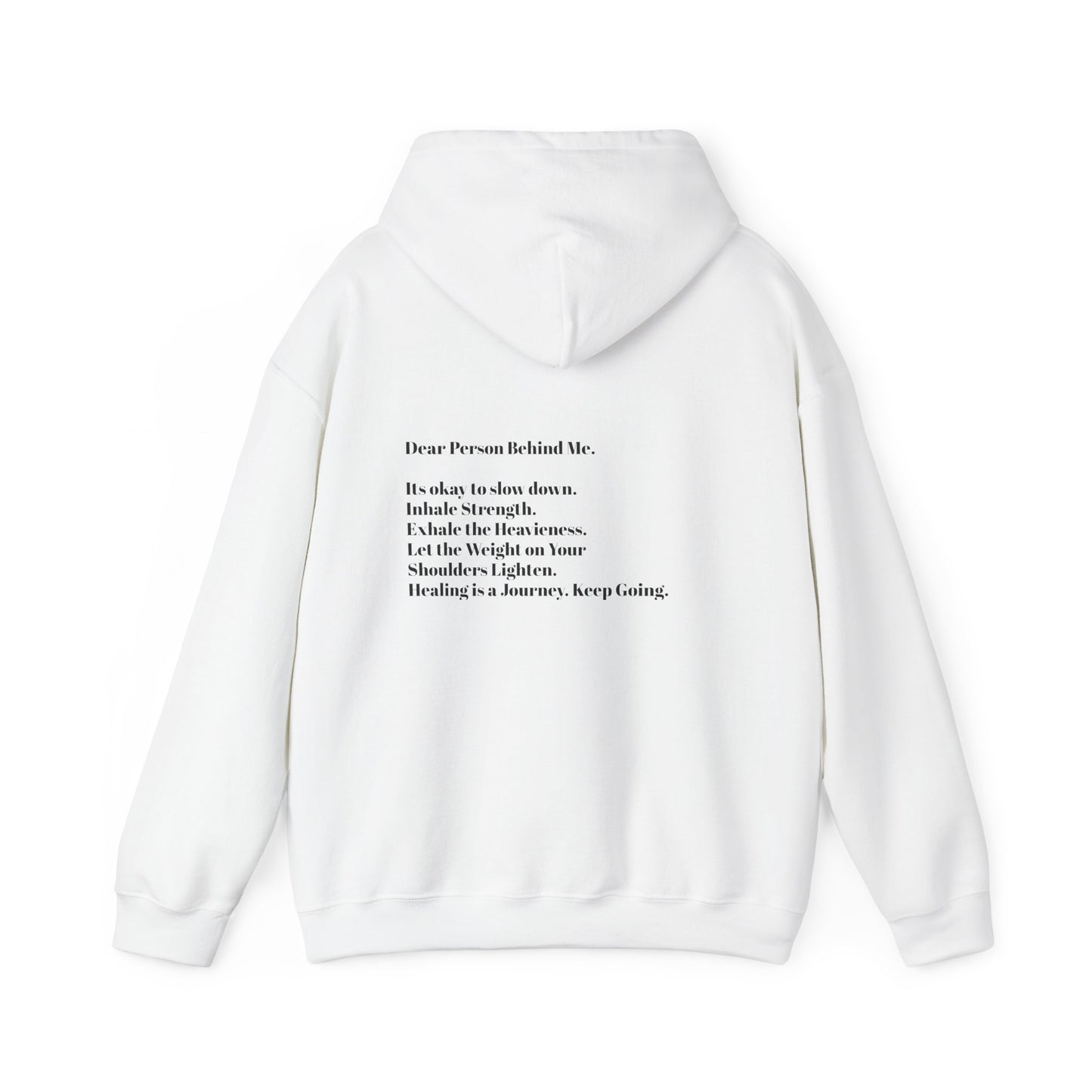 "Dear Person Behind Me" Unisex Inspirational Hoodie – Cozy and Mindful Clothing